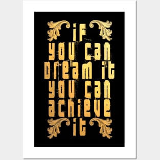 Dream it Achieve it Posters and Art